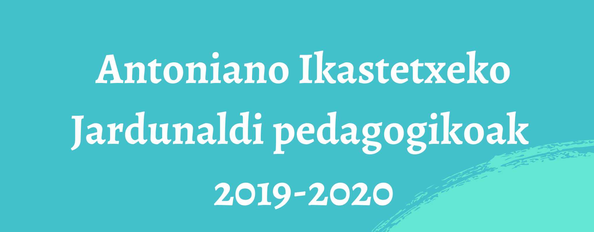 Jardunaldi pedagogikoak 2019 -2020